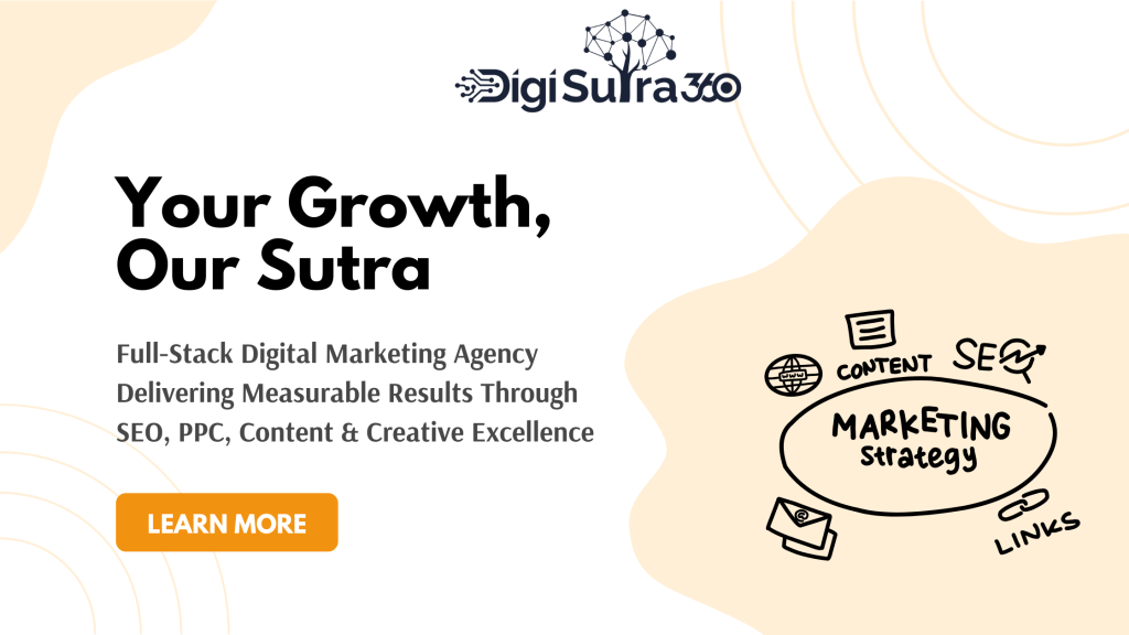 Digi Sutra 360 – Best Digital Marketing Agency for Growth-Focused Brands